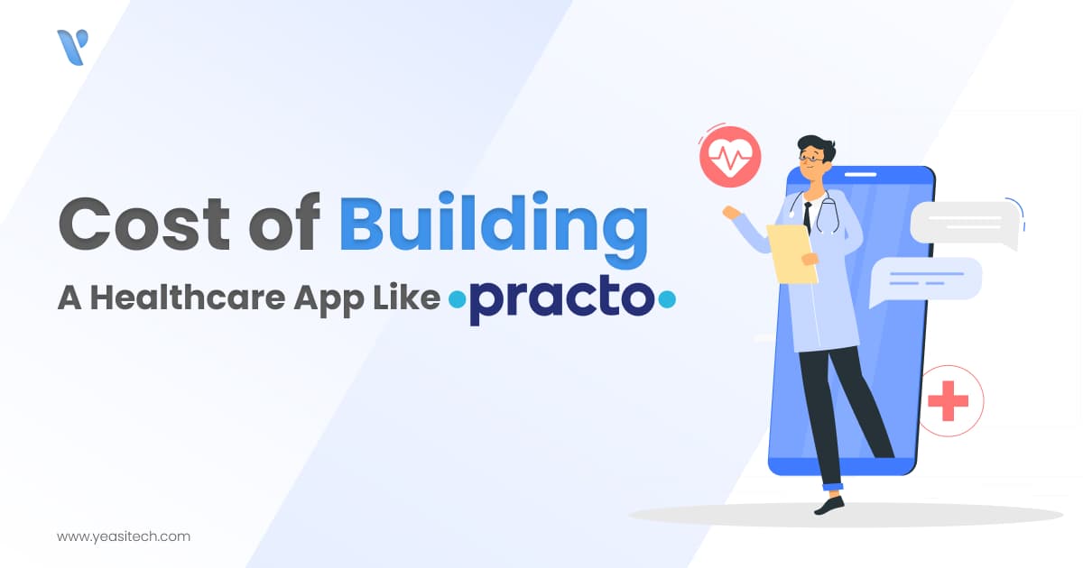 Healthcare App Like Practo development process